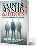 Saints, Sinners, & Heroes by Brian Mahany